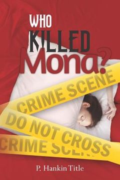 portada who killed mona? (en Inglés)