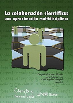 portada Colaboracion Cientifica: Una Aproximacion Multidisciplinar,L (in Spanish)