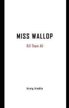 portada Miss Wallop: Kill Them All