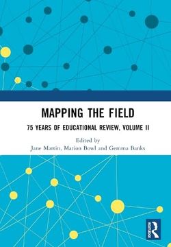 portada Mapping the Field: 75 Years of Educational Review, Volume ii (en Inglés)