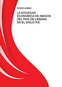 portada La Sociedad Ecónomica de Amigos del País de Liébana en el Siglo xix (in Spanish)