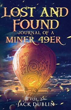 portada The Lost and Found Journal of a Miner 49Er: Vol. 2 (en Inglés)