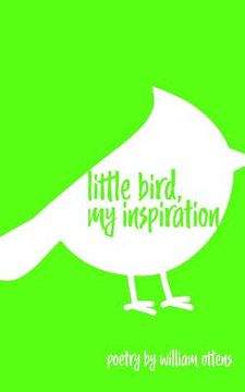 portada Little Bird, My Inspiration (en Inglés)