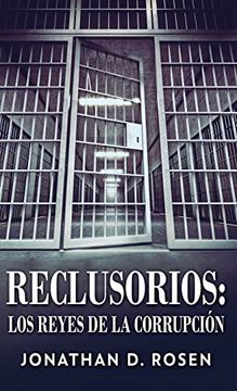 portada Reclusorios: Los Reyes de la Corrupción (in Spanish)
