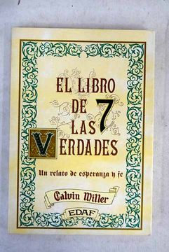 Libro El Libro De Las 7 Verdades: Una Historia De Esperanza Y Fe De ...