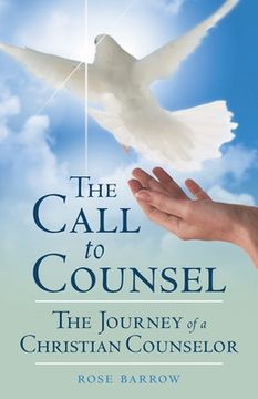 portada The Call to Counsel: The Journey of a Christian Counselor