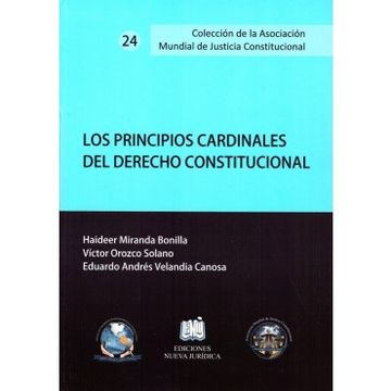portada Los Principios Cardinales del Derecho Constitucional (in Spanish)