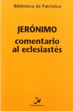 portada Comentario al Eclesiastés (Biblioteca de Patrística) (in Spanish)