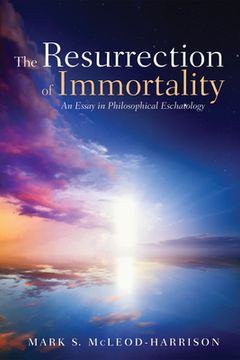 portada The Resurrection of Immortality