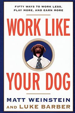portada Work Like Your dog (in English)