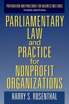 portada Parliamentary Law and Practice for Nonprofit Organizations: Preparation and Procedure for Business Meetings Third Edition (en Inglés)