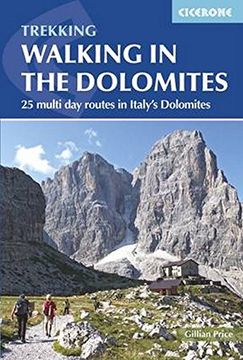 portada Walking in the Dolomites: 25 Multi-Day Routes in Italy's Dolomites (International Walking) (en Inglés)