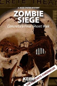 portada Zombie Siege: Concrete's Final Ghost Walk (en Inglés)