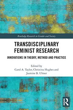 portada Transdisciplinary Feminist Research: Innovations in Theory, Method and Practice (en Inglés)