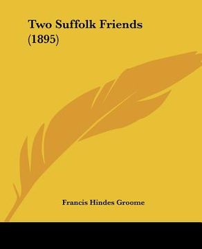 portada two suffolk friends (1895) (en Inglés)