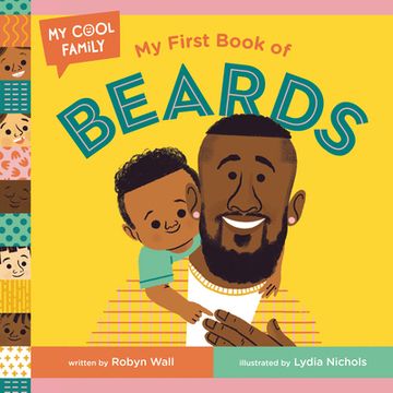 portada My First Book of Beards (my Cool Family) (en Inglés)