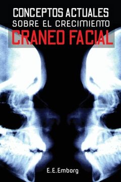 portada Conceptos Actuales Sobre El Crecimiento Cráneo-Facial
