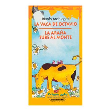 portada Vaca de Octavio la y Araq Sube al Montre (Primer Acto: Teatro Infantil y Juvenil)
