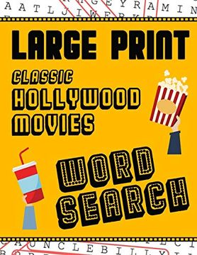 portada Large Print Classic Hollywood Movies Word Search: With Movie Pictures | Extra-Large, for Adults & Seniors | Have fun Solving These Hollywood Film Word Find Puzzles! 3 (Large Print Puzzle Books) 