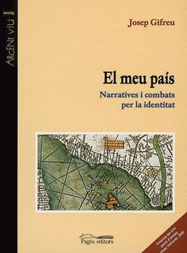 portada El meu Paã­S: Narratives i Combats per la Identitat (Argent Viu) (en Catalá)