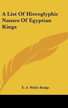 portada a list of hieroglyphic names of egyptian kings (en Inglés)