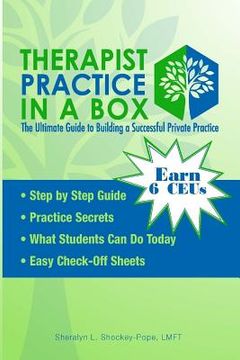 portada Therapist Practice In a Box: The Ultimate Guide to Building a Successful Practice (en Inglés)
