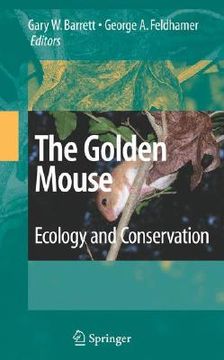 portada the golden mouse: ecology and conservation (en Inglés)