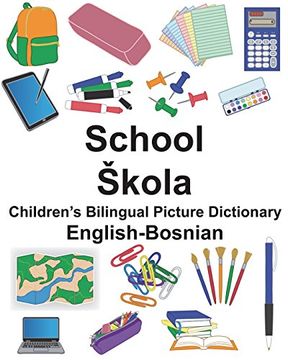 portada English-Bosnian School Children’S Bilingual Picture Dictionary (Freebilingualbooks. Com) (en Inglés)
