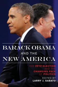 portada barack obama and the new america: the 2012 election and the changing face of politics