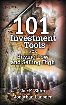 portada 101 investment tools for buying low and selling high (en Inglés)