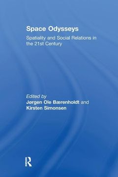 portada Space Odysseys: Spatiality and Social Relations in the 21st Century (in English)
