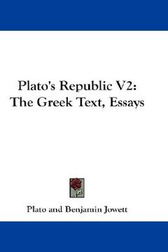 portada plato's republic v2: the greek text, essays (in English)