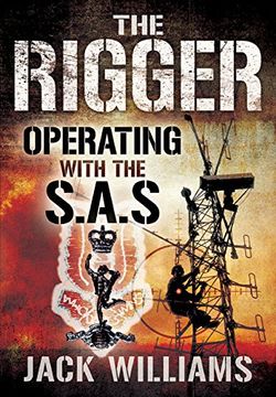 portada The Rigger: Operating With the sas (en Inglés)