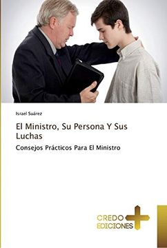 portada El Ministro, su Persona y sus Luchas: Consejos Prácticos Para el Ministro