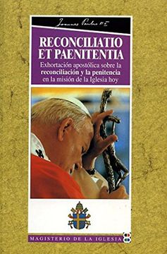 portada Reconciliatio et Paenitentia: Exhortación apostólica sobre la reconciliación y la penitencia en la misión de la Iglesia de hoy (Magisterio de la Iglesia)