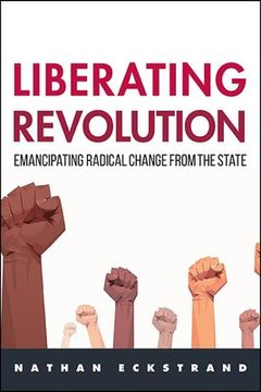 portada Liberating Revolution (Suny new Political Science) (en Inglés)
