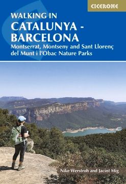 portada Walking in Catalunya - Barcelona: Montserrat, Montseny and Sant Llorenç del Munt I l'Obac Nature Parks (in English)