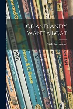 portada Joe and Andy Want a Boat (in English)