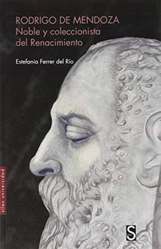 portada Rodrigo de Mendoza: Noble y Coleccionista del Renacimiento (in Spanish)