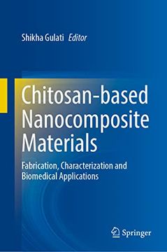 portada Chitosan-Based Nanocomposite Materials: Fabrication, Characterization and Biomedical Applications (en Inglés)