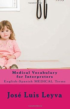 portada Medical Vocabulary for Interpreters: English-Spanish Medical Terms (en Inglés)