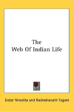 portada the web of indian life (en Inglés)