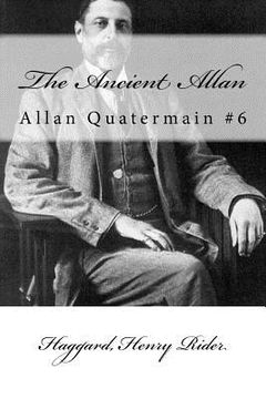 portada The Ancient Allan: Allan Quatermain #6 (en Inglés)