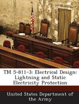 portada TM 5-811-3: Electrical Design: Lightning and Static Electricity Protection (en Inglés)