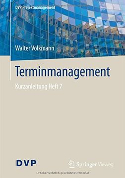 portada Terminmanagement: Kurzanleitung Heft 7 (Dvp Projektmanagement) (en Alemán)