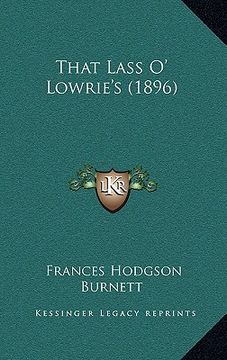 portada that lass o' lowrie's (1896) (in English)