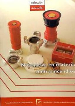 portada Normativa en Materia Contra Incendios (in Spanish)
