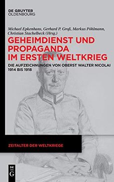 portada Geheimdienst und Propaganda im Ersten Weltkrieg (en Alemán)