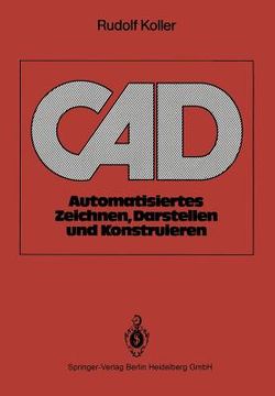 portada cad: automatisiertes zeichnen, darstellen und konstruieren (in German)