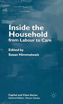 portada Inside the Household: From Labour to Care (Capital and Class) (en Inglés)